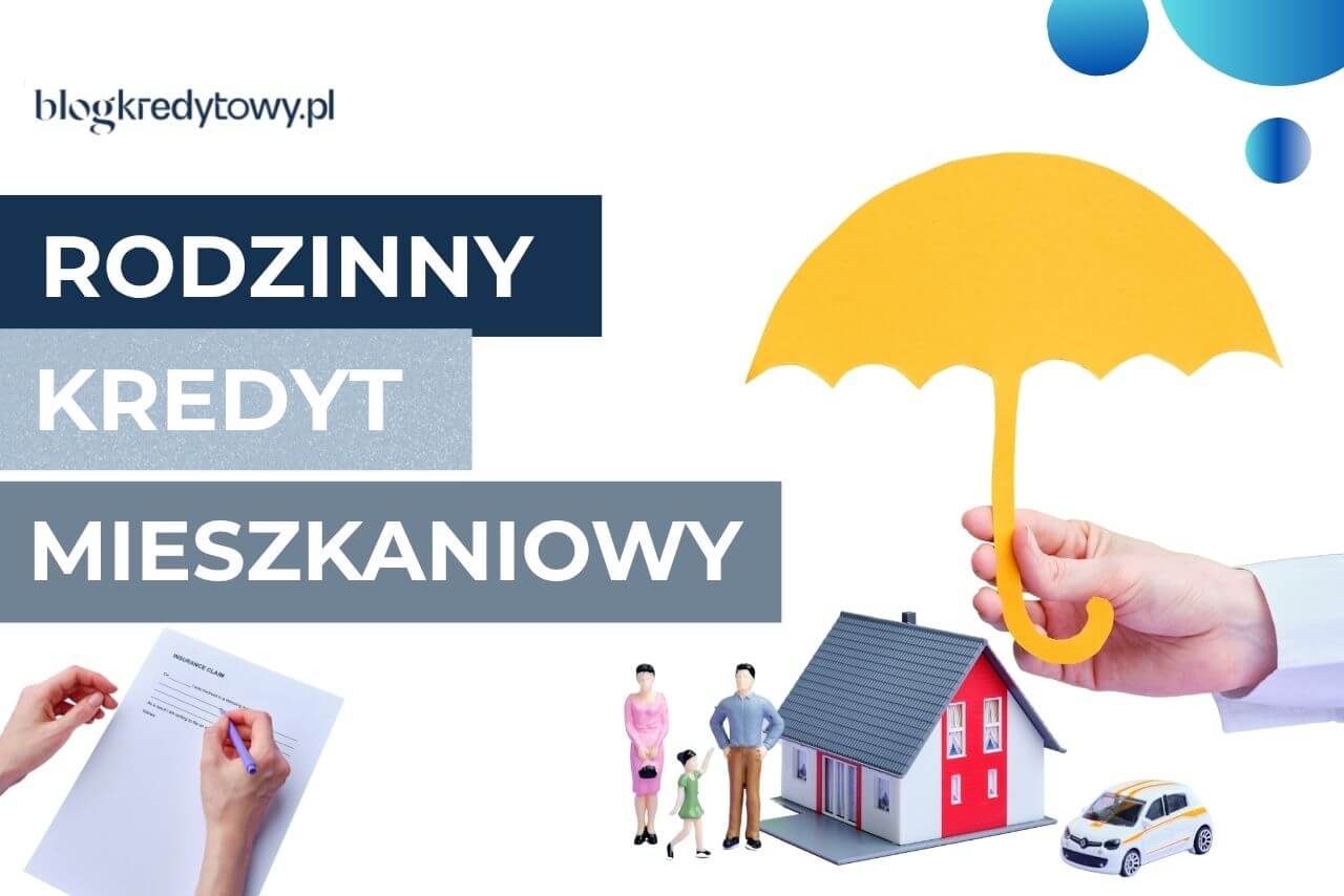 rodzinny kredyt mieszkaniowy, czyli kredyt bez wkładu własnego - jak wziąć?