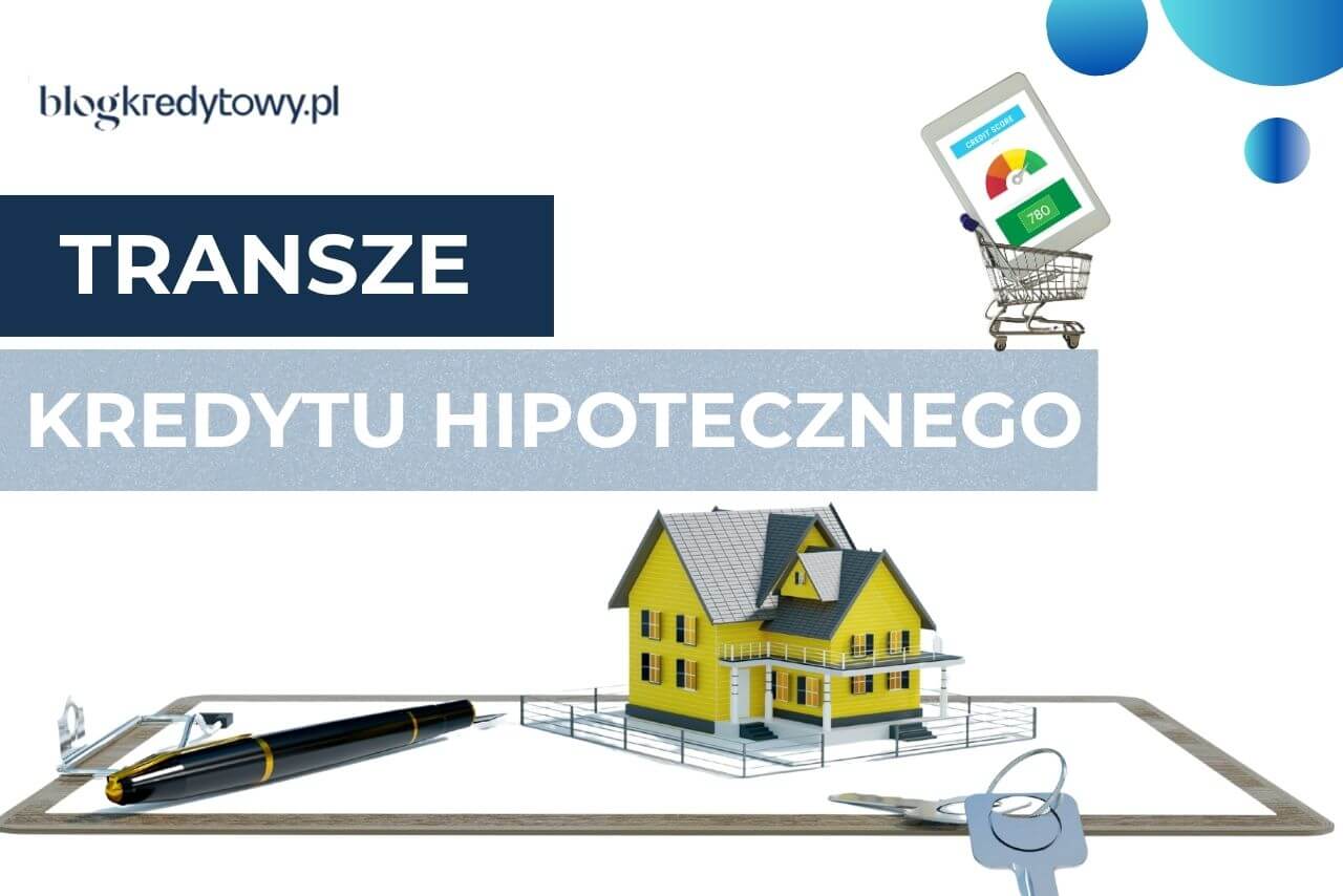 transze kredytu hipotecznego przy budowie domu